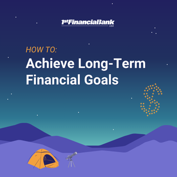 How to Achieve Long-Term Financial Goals