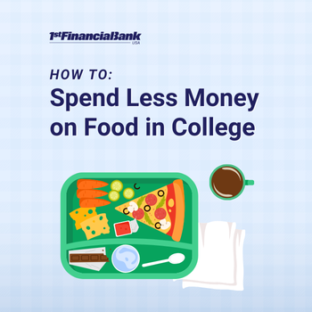 How to Spend Less Money On Food in College 1FBUSA