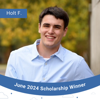 June 2024 Scholarship Winner Instagram Post- Holt F.