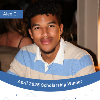 April 2025 Scholarship Winner Instagram Post- Alex G. (350 x 350 px)