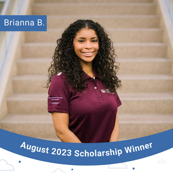 August 2023 Scholarship Winner Instagram Post- Brianna B.
