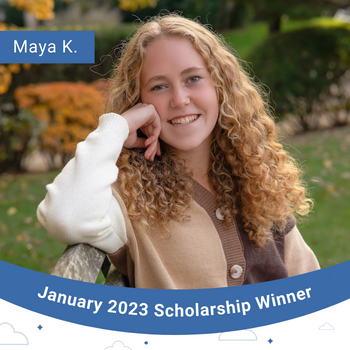 January 2023 Scholarship Winner Instagram Post- Maya K.