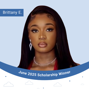 June 2025 Scholarship Winner Instagram Post- Brittany E. (350 x 350 px)