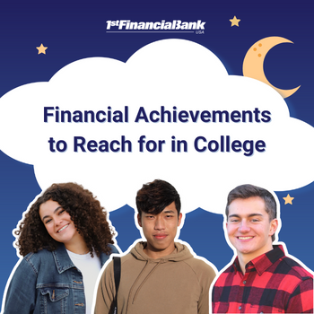 Students Share Financial Achievements to Reach for in College